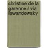 Christine De La Garenne / Via Lewandowsky