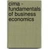 Cima - Fundamentals Of Business Economics by Bpp Learning Media