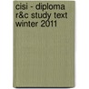 Cisi - Diploma R&C Study Text Winter 2011 door Bpp Learning Media