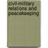 Civil-Military Relations And Peacekeeping