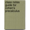 Class Notes Guide For Cohen's Precalculus door David Cohen