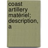 Coast Artillery Matériel; Description, A door William P. Platt