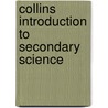 Collins Introduction To Secondary Science door Chris Sherry