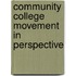 Community College Movement in Perspective