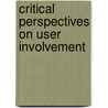 Critical Perspectives On User Involvement by Marian Barnes