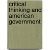 Critical Thinking And American Government door Mark E. Weber