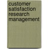 Customer Satisfaction Research Management by Derek R. Allen
