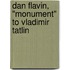 Dan Flavin, "Monument" To Vladimir Tatlin