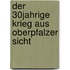 Der 30Jahrige Krieg Aus Oberpfalzer Sicht