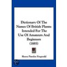 Dictionary of the Names of British Plants door Henry Purefoy Fitzgerald