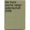 Die Franz Sische Ratspr Sidentschaft 2008 by Benedikt Kellerer