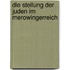 Die Stellung Der Juden Im Merowingerreich