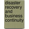 Disaster Recovery And Business Continuity by Thejendra Bs