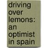Driving Over Lemons: An Optimist In Spain