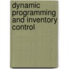 Dynamic Programming and Inventory Control by Alain Bensoussan