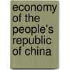 Economy Of The People's Republic Of China door John McBrewster