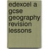 Edexcel A Gcse Geography Revision Lessons