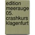 Edition Meerauge 05. Crashkurs Klagenfurt