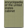 Encyclopedia of the United States Cabinet door Mark Grossman