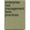Enterprise Risk Management Best Practices door Anne M. Marchetti