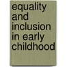 Equality And Inclusion In Early Childhood door Jennie Lindon