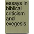 Essays In Biblical Criticism And Exegesis