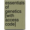 Essentials Of Genetics [With Access Code] by William S. Klug