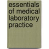 Essentials of Medical Laboratory Practice door Liseeke