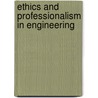 Ethics And Professionalism In Engineering by Richard H. McCuen