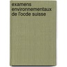 Examens Environnementaux de L'Ocde Suisse door Publishing Oecd Publishing