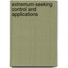 Extremum-Seeking Control And Applications door Raul Ordonez