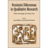 Feminist Dilemmas In Qualitative Research by Jane Ribbens