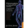 Fibromyalgia And Myofascial Pain Syndrome door Chris Jenner