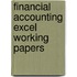 Financial Accounting Excel Working Papers