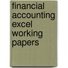 Financial Accounting Excel Working Papers by John Wild