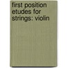 First Position Etudes For Strings: Violin door Samuel Applebaum