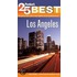 Fodor's Los Angeles' 25 Best, 7Th Edition