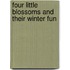 Four Little Blossoms and Their Winter Fun