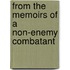 From the Memoirs of a Non-Enemy Combatant