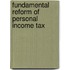 Fundamental Reform of Personal Income Tax