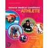General Medical Conditions In The Athlete by Micki Cuppett