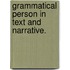 Grammatical Person In Text And Narrative.