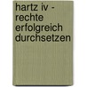 Hartz Iv - Rechte Erfolgreich Durchsetzen door Malte Crome