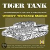 Haynes Tiger Tank Owner's Workshop Manual door David Willey