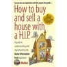 How To Buy And Sell A House With A H.I.P. door Adam Walker