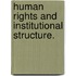 Human Rights And Institutional Structure.