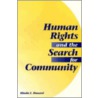 Human Rights And The Search For Community door Rhoda E. Howard