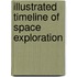 Illustrated Timeline Of Space Exploration