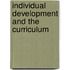 Individual Development And The Curriculum