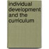 Individual Development And The Curriculum